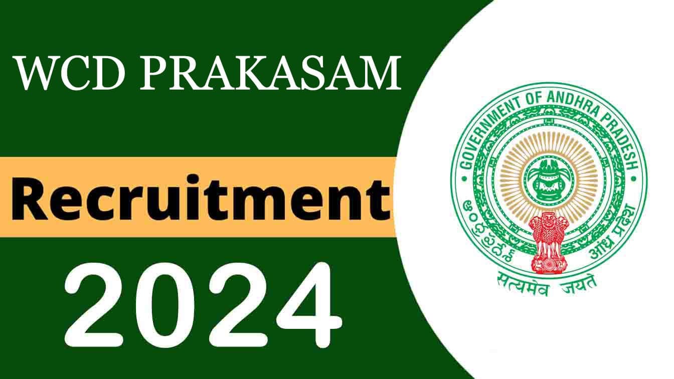 WCD Prakasam Recruitment 2024