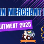 Indian Merchant Navy Recruitment 2025