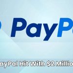PayPal Was Fined 2 Million