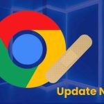 Chrome Security Update