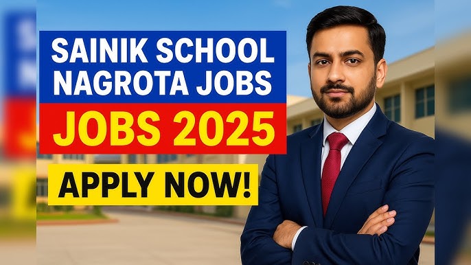Sainik School Nagrota Recruitment 2025