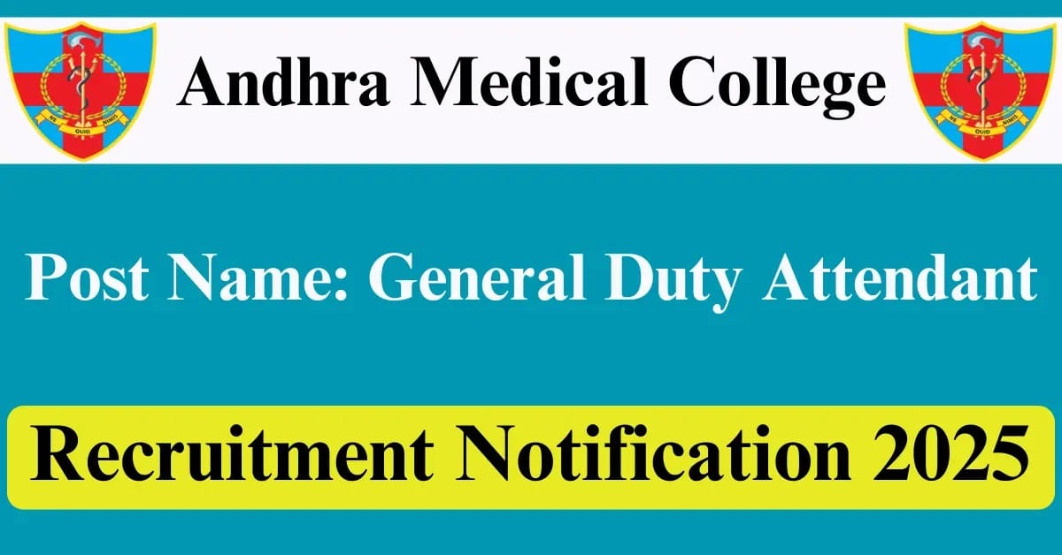 Andhra Medical College Recruitment 2025