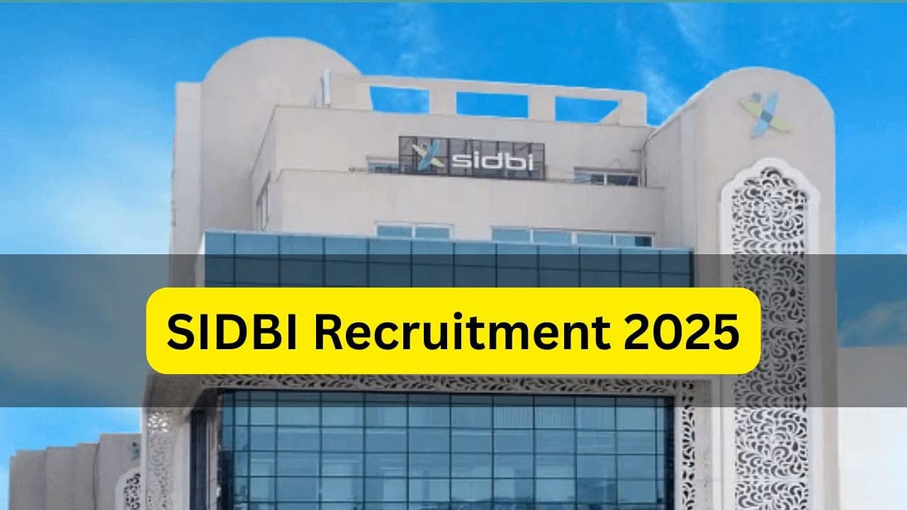 SIDBI Recruitment 2025
