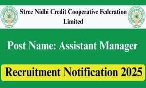 Stree Nidhi Credit Cooperative Federation AP Recruitment